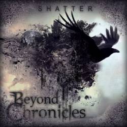 Beyond Chronicles : Shatter
